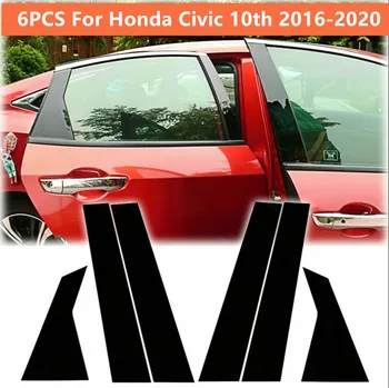 6 Adet Parlak Siyah Kapı Pencere Trim Pillar Mesajları Ayağı Kalıplama Kapakları Honda Civic 10th 2016-2020 Oto Yedek Parçaları