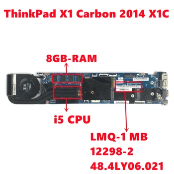 LMQ-1 MB 12298-2 Anakart İçin Lenovo ThinkPad X1 Karbon 2014 X1C Laptop Anakart 48.4LY06.021 İle ı5 CPU 8GB-RAM 100 % Test