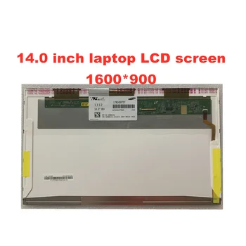Ücretsiz Kargo 14.0 inç Laptop LCD LTN140KT04 B140RW03 V. 0 V. 1 LTN140KT07 LP140WD1 TLM1 N140O6-L02 1600 * 900 40 pins